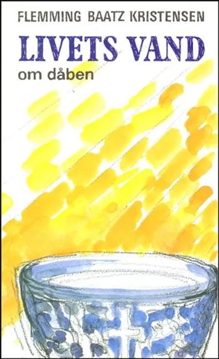 Livets vand af Flemming Baatz Kristensen