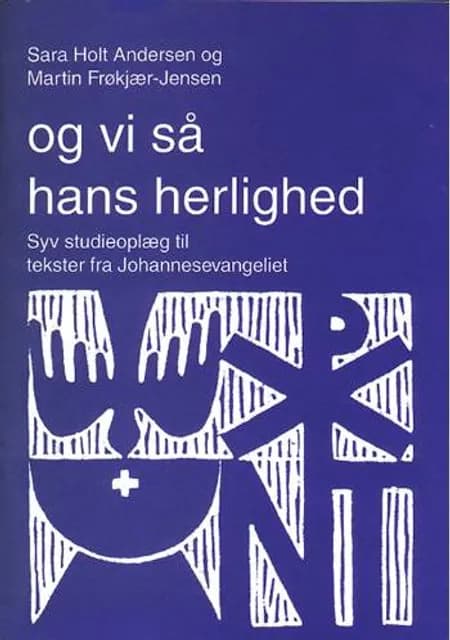 Og vi så hans herlighed af Sara Holt Andersen