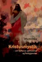 Kristusmystik af Uffe Kronborg
