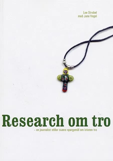 Research om tro af Lee Strobel