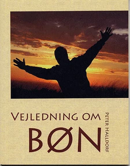 Vejledning om bøn af Peter Halldorf