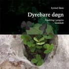 Dyrebare døgn af Eyvind Skeie