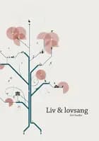 Liv & lovsang