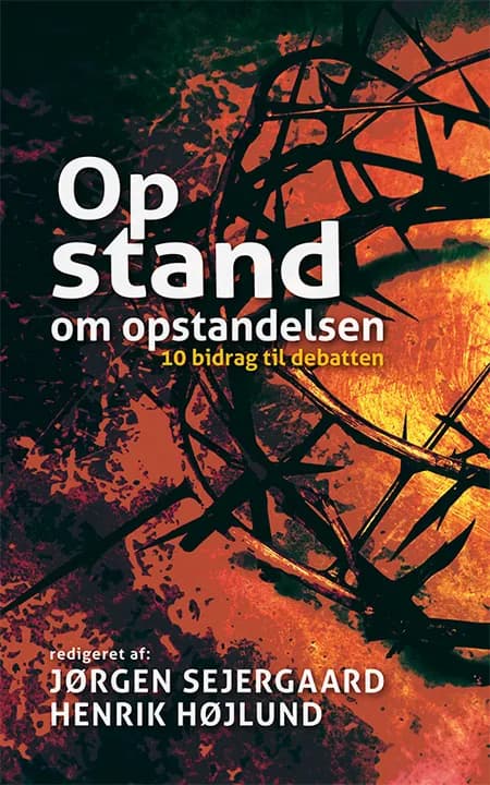 Opstand om opstandelsen af Henrik Højlund