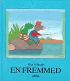 En fremmed af Max Velthuijs