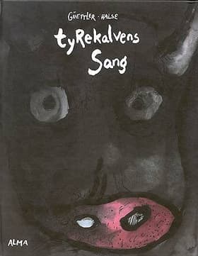 Tyrekalvens sang af Kalle Güettler