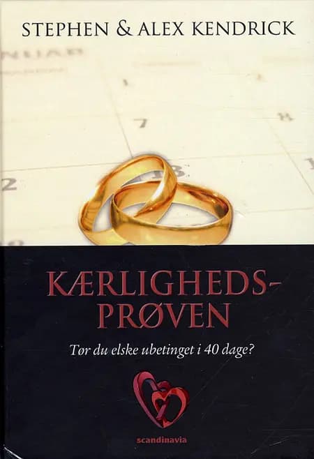 Kærlighedsprøven af Stephen Kendrick