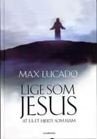 Lige som Jesus