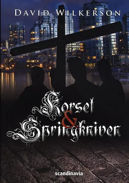 Korset og springkniven af David Wilkerson