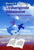 Livsberigende uddannelse med ikkevoldelig kommunikation