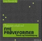 Fagteamets arbejde med nye prøveformer