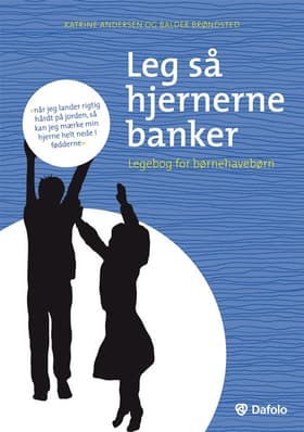 Leg så hjernerne banker af Katrine Andersen