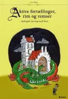 Aktive fortællinger, rim og remser