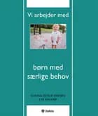 Vi arbejder med børn med særlige behov