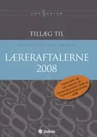 Tillæg til Læreraftalerne 2008