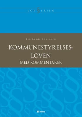 Kommunestyrelsesloven med kommentarer af Per Byrge Sørensen