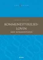 Kommunestyrelsesloven med kommentarer