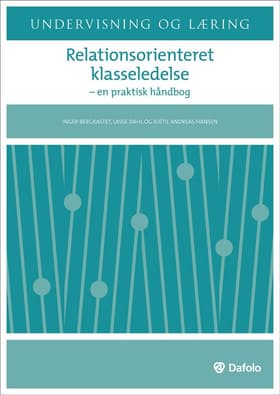 Relationsorienteret klasseledelse af Kjetil Andreas Hansen