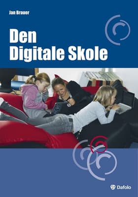 Den digitale skole af Jan Brauer