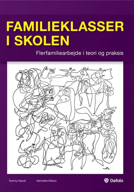 Familieklasser i skolen af Tommy Hjordt