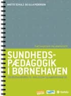 Sundhedspædagogik i børnehaven