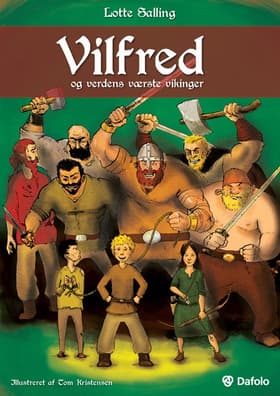 Vilfred og verdens værste vikinger af Lotte Salling