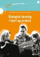 Dialogisk læsning i teori og praksis