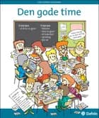 Den gode time af Lene Skovbo Heckmann