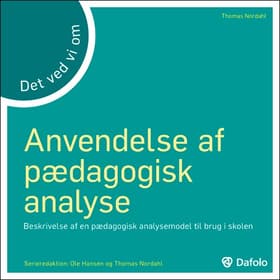 Det ved vi om anvendelse af pædagogisk analyse af Thomas Nordahl