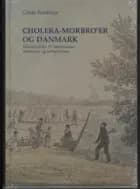 Cholera-Morbro´er og Danmark