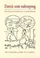 Dansk som nabosprog af Jens Cramer og Erik Vive Larsen