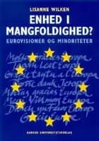 Enhed i mangfoldighed?