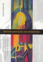 Zwischen Einfühlung und Abstraktion