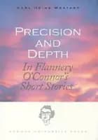 Precision and depth in Flannery O'Connor's short stories