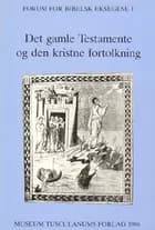 Det gamle testamente og den kristne fortolkning