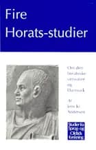 Fire Horats-studier