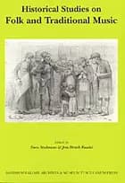 Historical studies on folk and traditional music