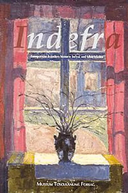 Indefra af Eva Maria Lassen