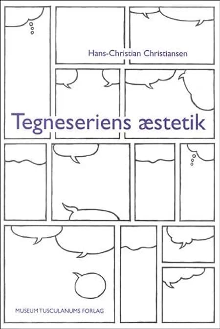Tegneseriens æstetik af Hans-Christian Christiansen