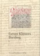 Esrum Klosters brevbog Oversættelse