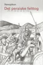 Det persiske felttog - Anabasis