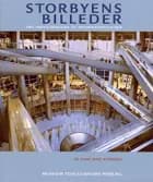 Storbyens billeder af Anne Ring Petersen