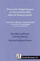 Structures linguistiques et interactionelles dans le français parlé 