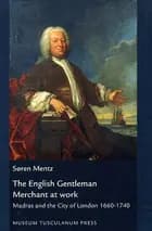 The English Gentleman Merchant at Work