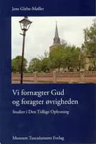 Vi fornægter Gud og foragter øvrigheden