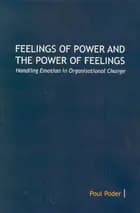 Feelings of power and the power of feeling af Poul Poder