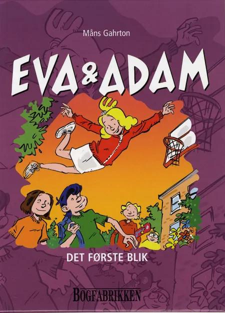 Eva og Adam - det første blik af Måns Gahrton