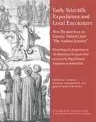 Early scientific expeditions and local encounters - new perspectives on Carsten Niebuhr and The Arabian journey