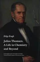 Julius Thomsen af Helge Kragh