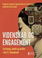 Videnskab og engagement af Red. Anders Engberg-Pedersen, Peter Harder og Martha Sif Karrebæk